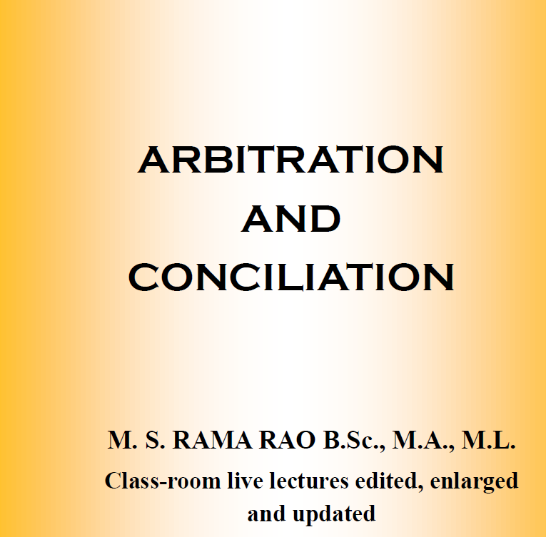 ARBITRATION AND CONCILIATION RAMA RAO NOTES